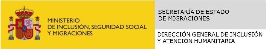 Ministerio de inclusión de seguridad social y migraciones Secretaría de estado de migraciones dirección general de inclusión y atención humanitaria
